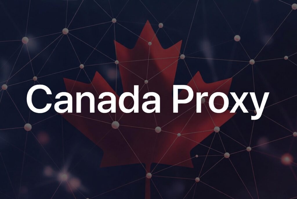 Canada Proxy