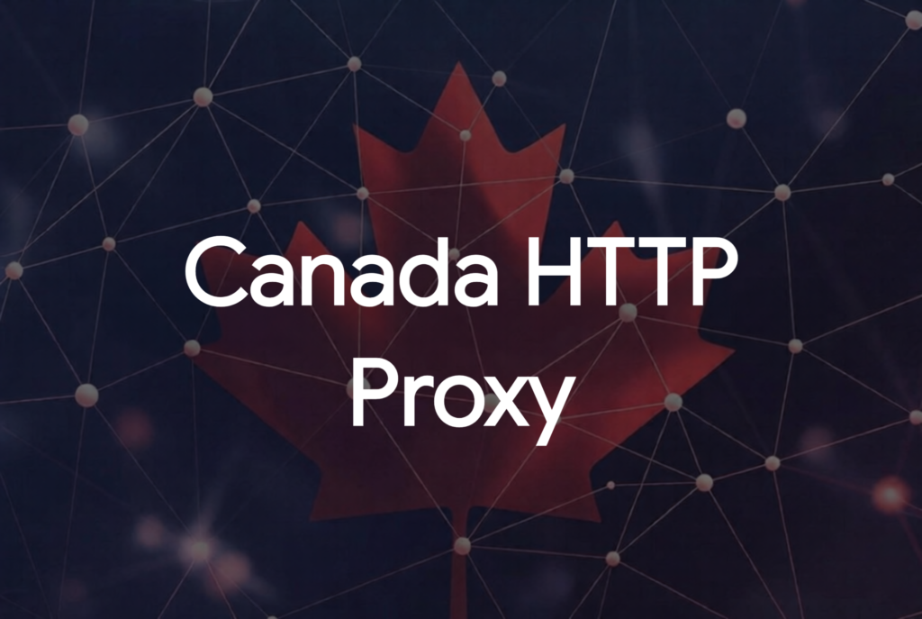 Canada HTTP Proxy